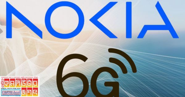 বিকাশে কাজ করবে নকিয়া সিক্সজি প্রযুক্তি