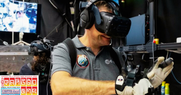 ভিআর হেডসেটগুলি মহাকাশচারীদের একাকীত্ব দূর করবে