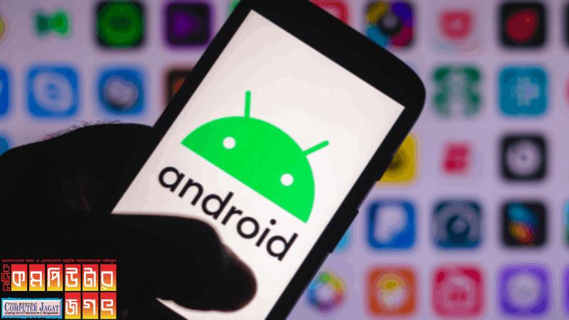 অ্যান্ড্রয়েডে আসছে নতুন ফিচার